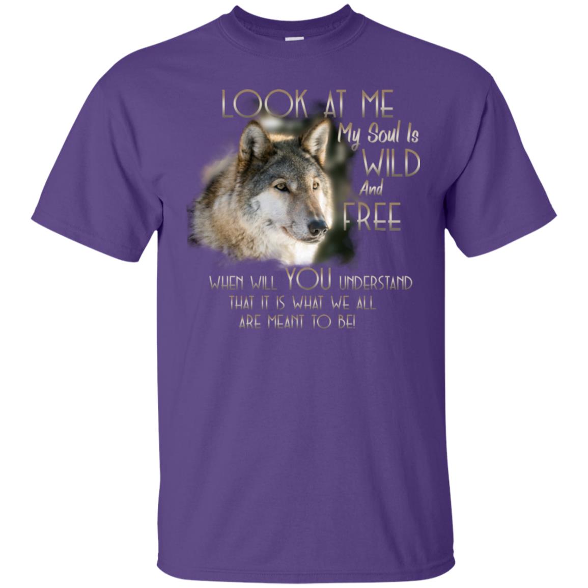 Look At Me My Soul Is Wild And Free When Will You Understand That It Is What We All Are Meant To Be Purple