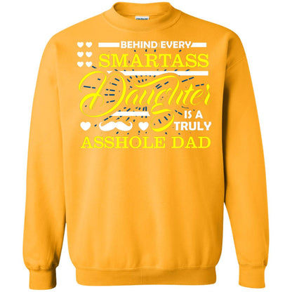 Behind Every Daughter Is A Truly Dad Family Shirt Gold