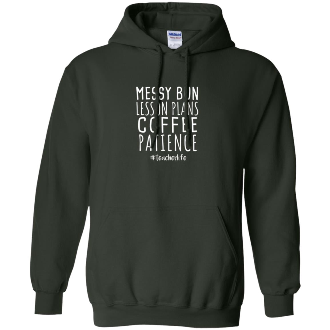 Teacher T-shirt Messy Bun Lesson Plans Coffee Patience Forest Green