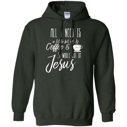 Christian T-shirt All I Need Is A Little Bit Of Coffee Forest Green