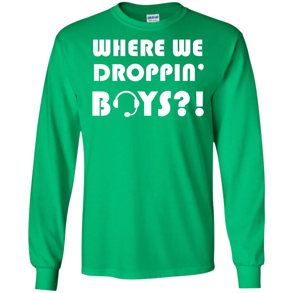Where We Dropping Boys Gamer Shirt Irish Green