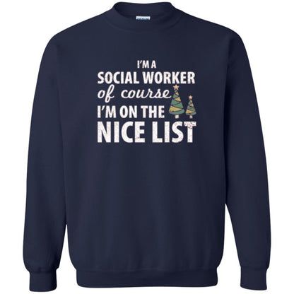 Chistmas T-shirt I'm A Social Worker Of Course I_m On The Nice List Navy