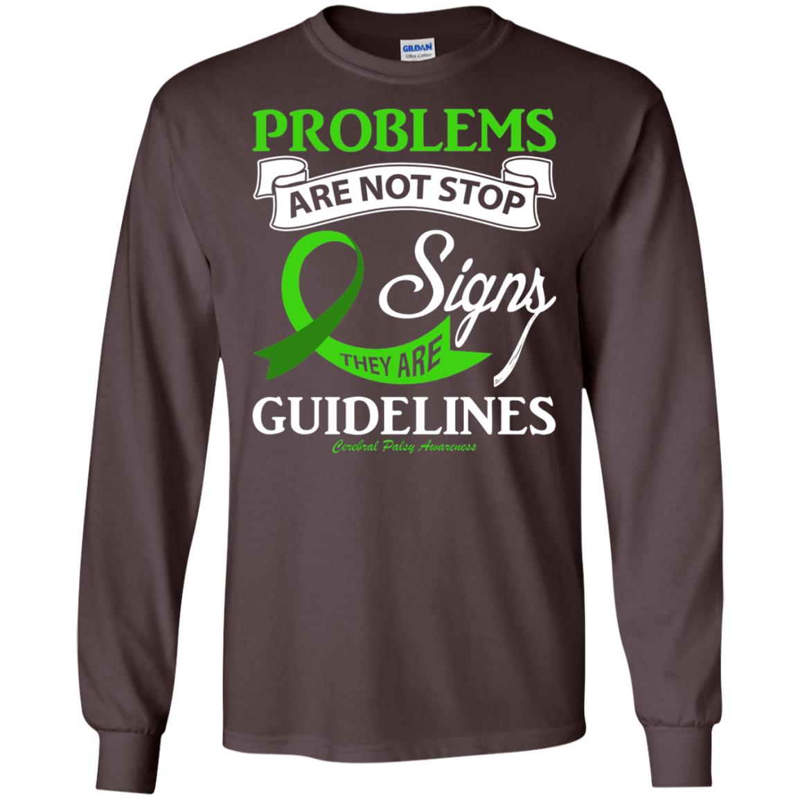 Cerebral Palsy Awareness They Are Guidelines Shirt Dark Chocolate