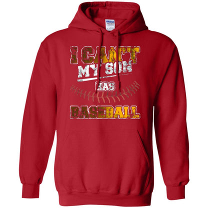Baseball Mom Dad Shirt I Cant My Son Has Baseball Red