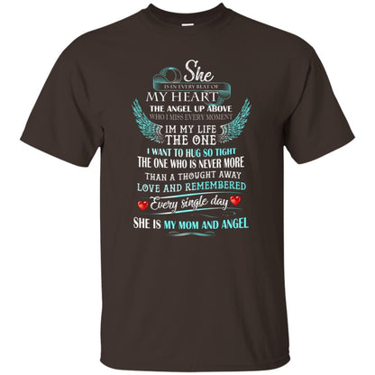 She Is In Every Beat Of My Heart The Angel Up Above She Is My Mom And Angel Shirt Dark Chocolate