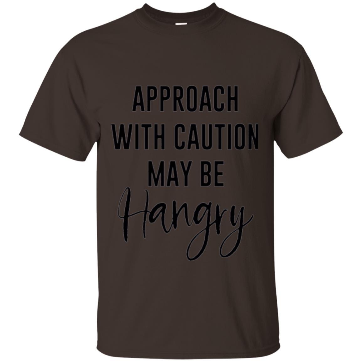 Approach With Caution Maybe Hangry T-shirt Dark Chocolate