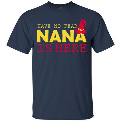 Have No Fear Nana Is Here Navy