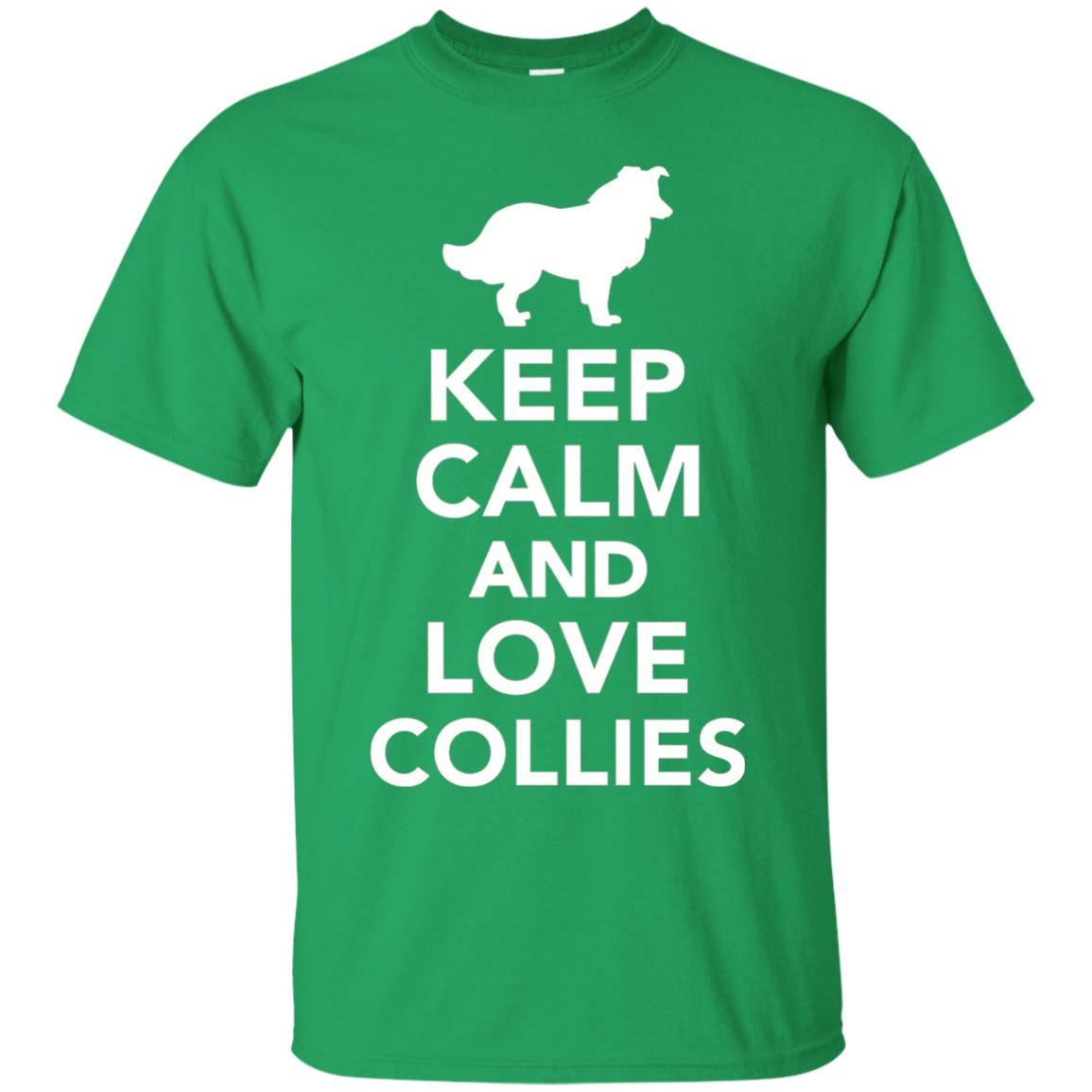 Keep Calm And Love Collies T-shirt Irish Green