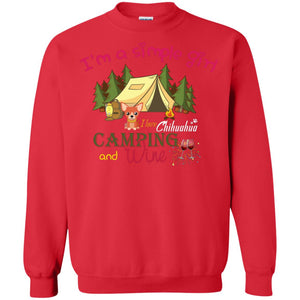I’m A Simple Girl I Love Chihuahua Camping And Wine ShirtG180 Gildan Crewneck Pullover Sweatshirt 8 oz.