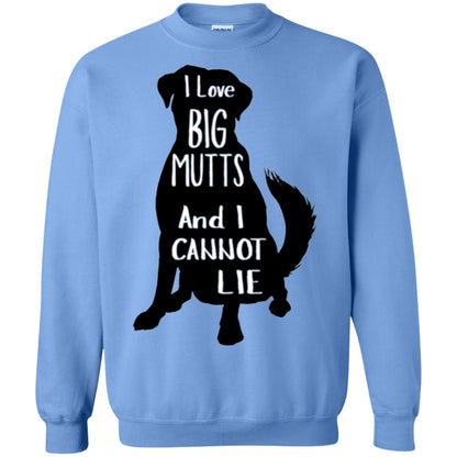 Dog Lovers T-shirt I Love Big Mutts And I Don_t Lie Carolina Blue
