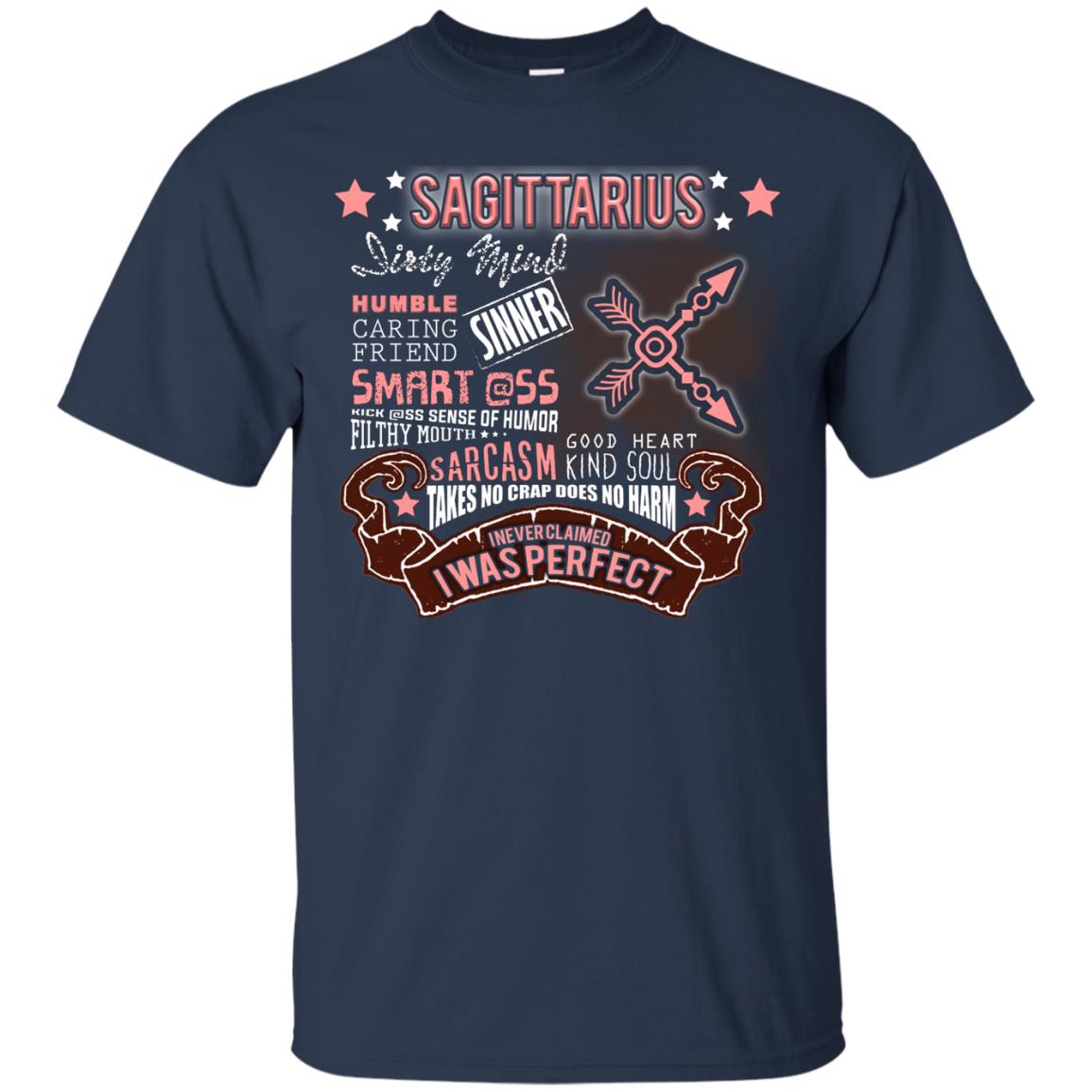 Dirty Mind Humble Caring Friend Filthy Sinner Mouth Good Heart Kind I Never Clamed I Was Perfect Sagittarius Birthday Navy