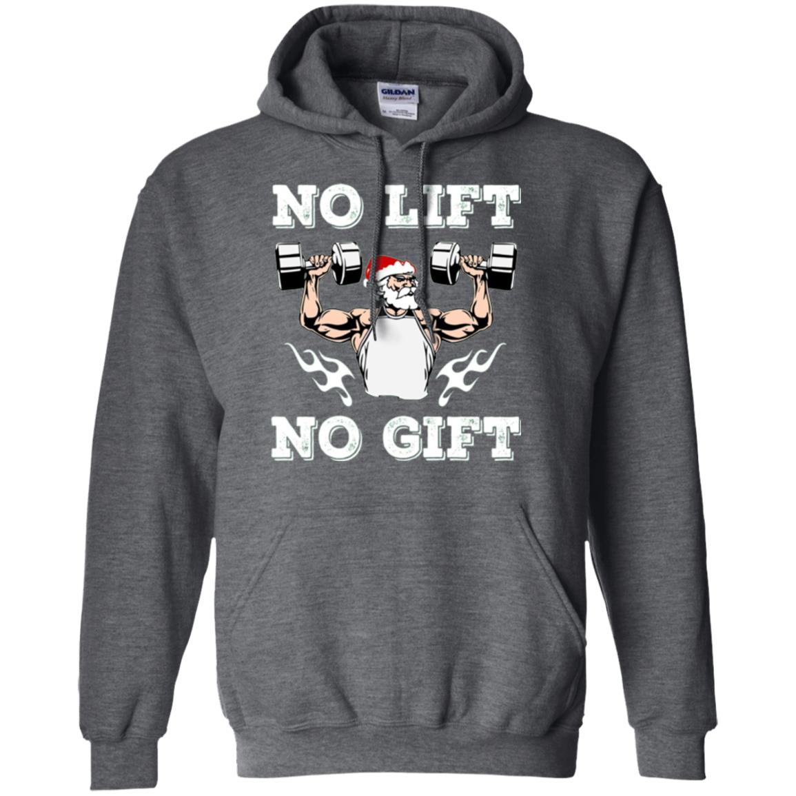 Christmas T-shirt No Lift No Gift Dark Heather