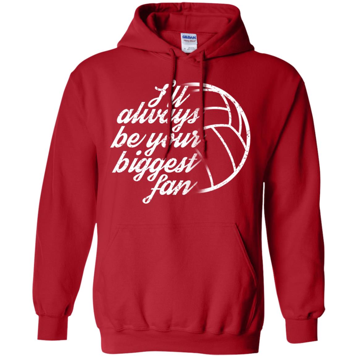 I'll Always Be Your Biggest Fan Volleyball Lovers Gift Shirt Red
