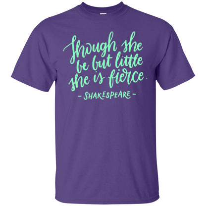 Shakespeare T-shirt Though She Be But Little She Is Fierce Purple