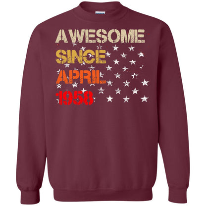 Born In April 1958 60th Birthday Awesome Since April 1958 Maroon