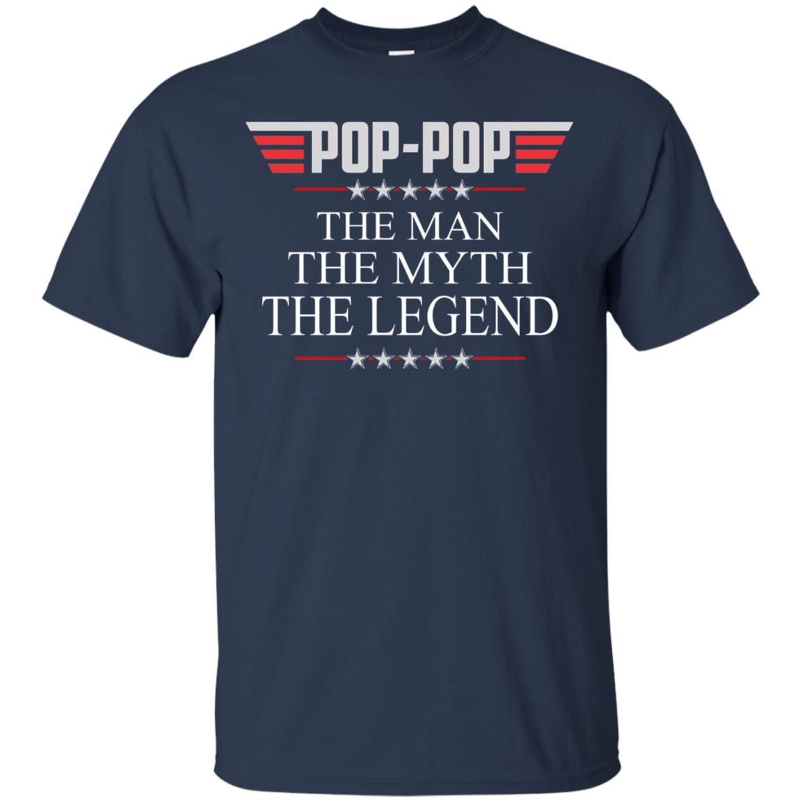 Pop-pop The Man The Myth The Legend Father_s Day T-shirt Navy