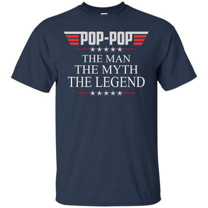Pop-pop The Man The Myth The Legend Father_s Day T-shirt Navy