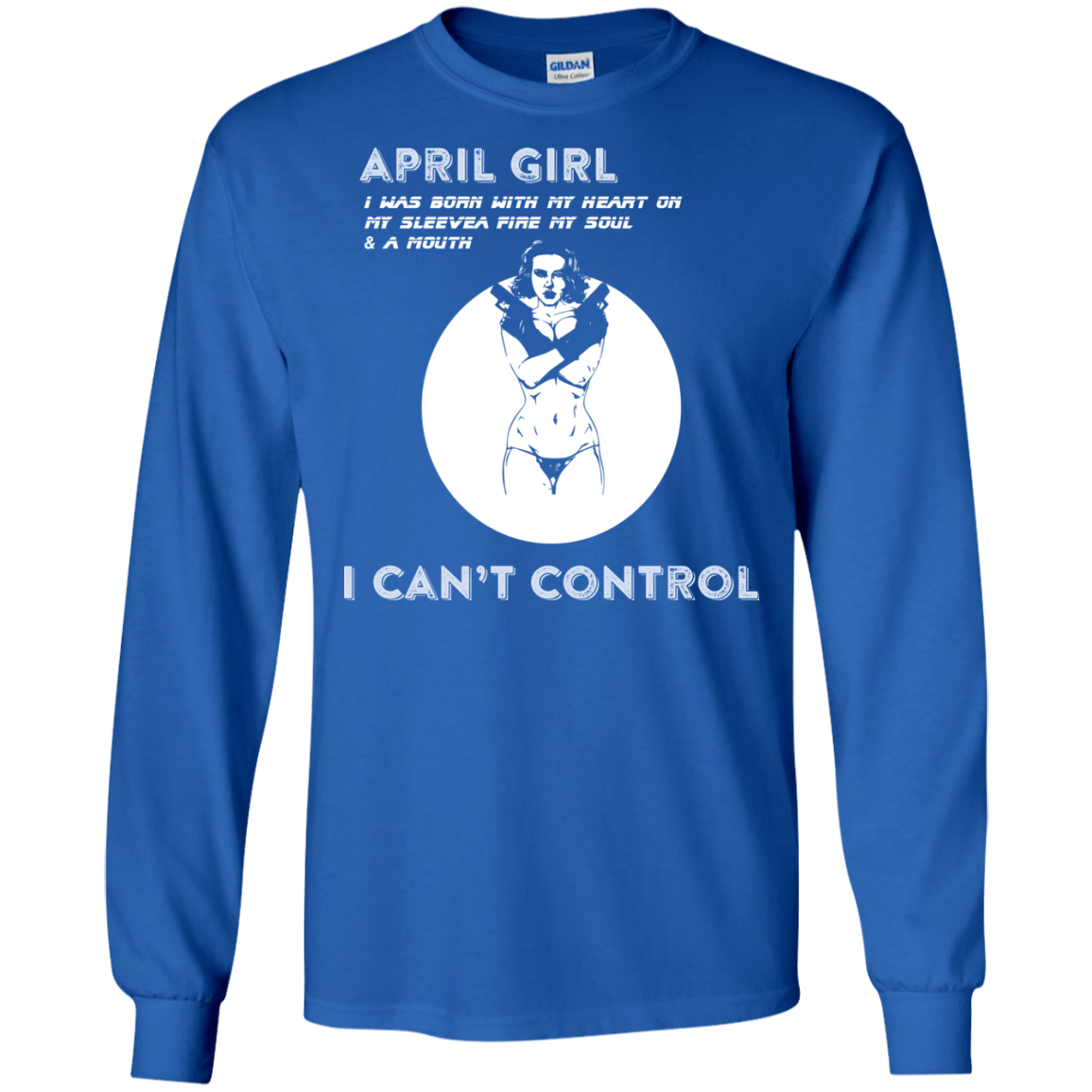 April Girl I Was Born With My Heart T-shirt Royal
