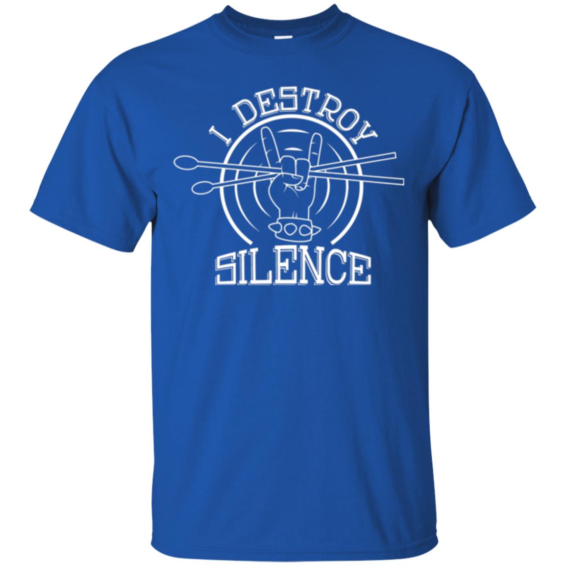 Drummer T-shirt I Destroy Silence Royal