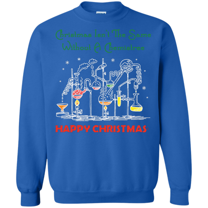 Christmas Isn't The Same Without A Chemistree Happy Christmas T-shirt Royal