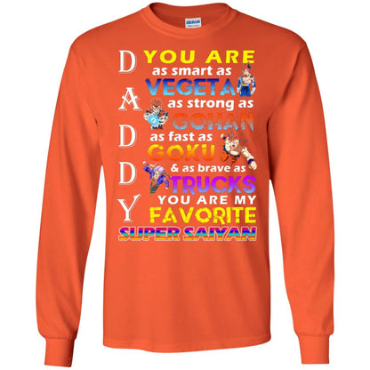 You Are As Smart As Vegeta Daddy T-shirt Orange