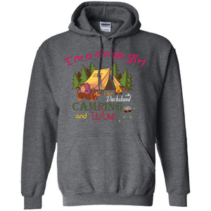 I’m A Simple Girl I Love Dachshund Camping And Wine ShirtG185 Gildan Pullover Hoodie 8 oz.