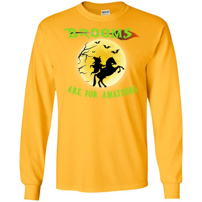 Brooms Are For Amateurs Witches Ride A Horse Funny Halloween Shirt Gold