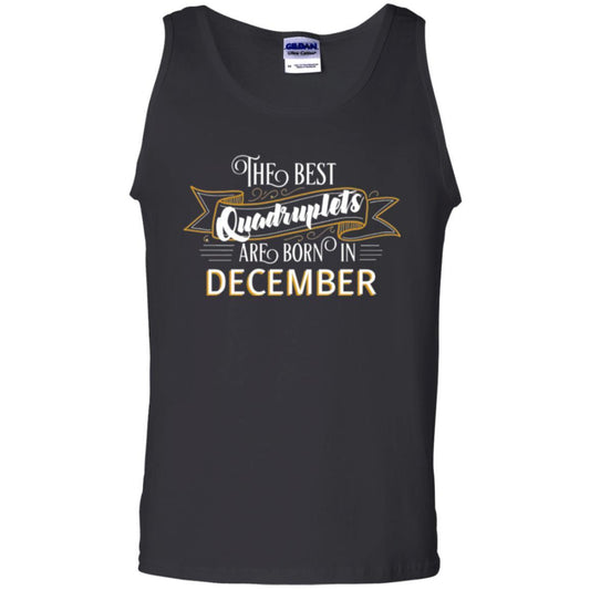 The Best Quadruplets Are Born In December T-shirt Black
