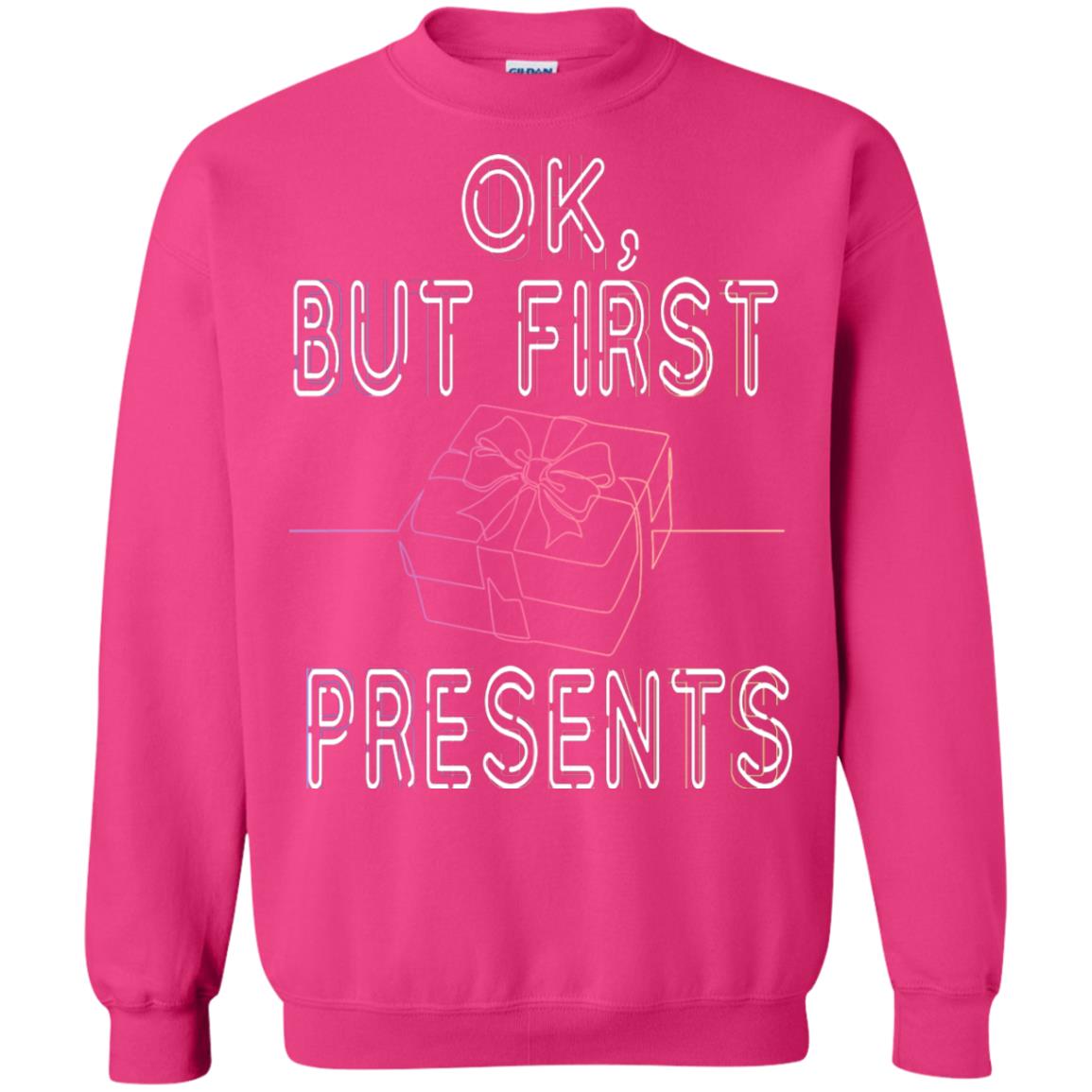 Ok But Frist Presents Gift X-mas Shirt Heliconia