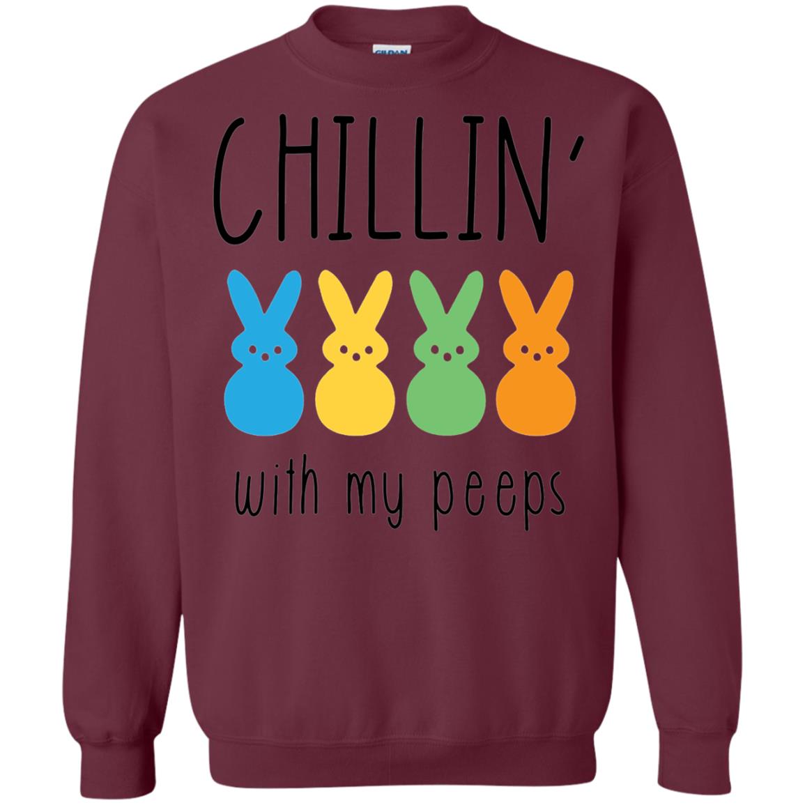 Chillin With My Peeps Happy Easter T-shirt Maroon