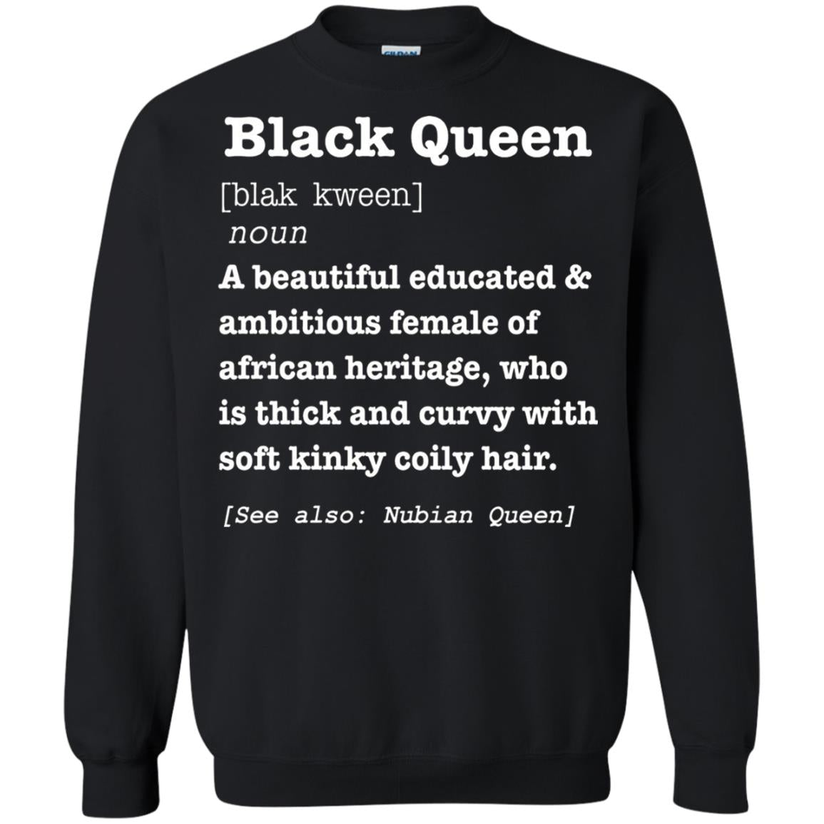 African Pride Melanin Educated T-shirt Black Queen Definition Black