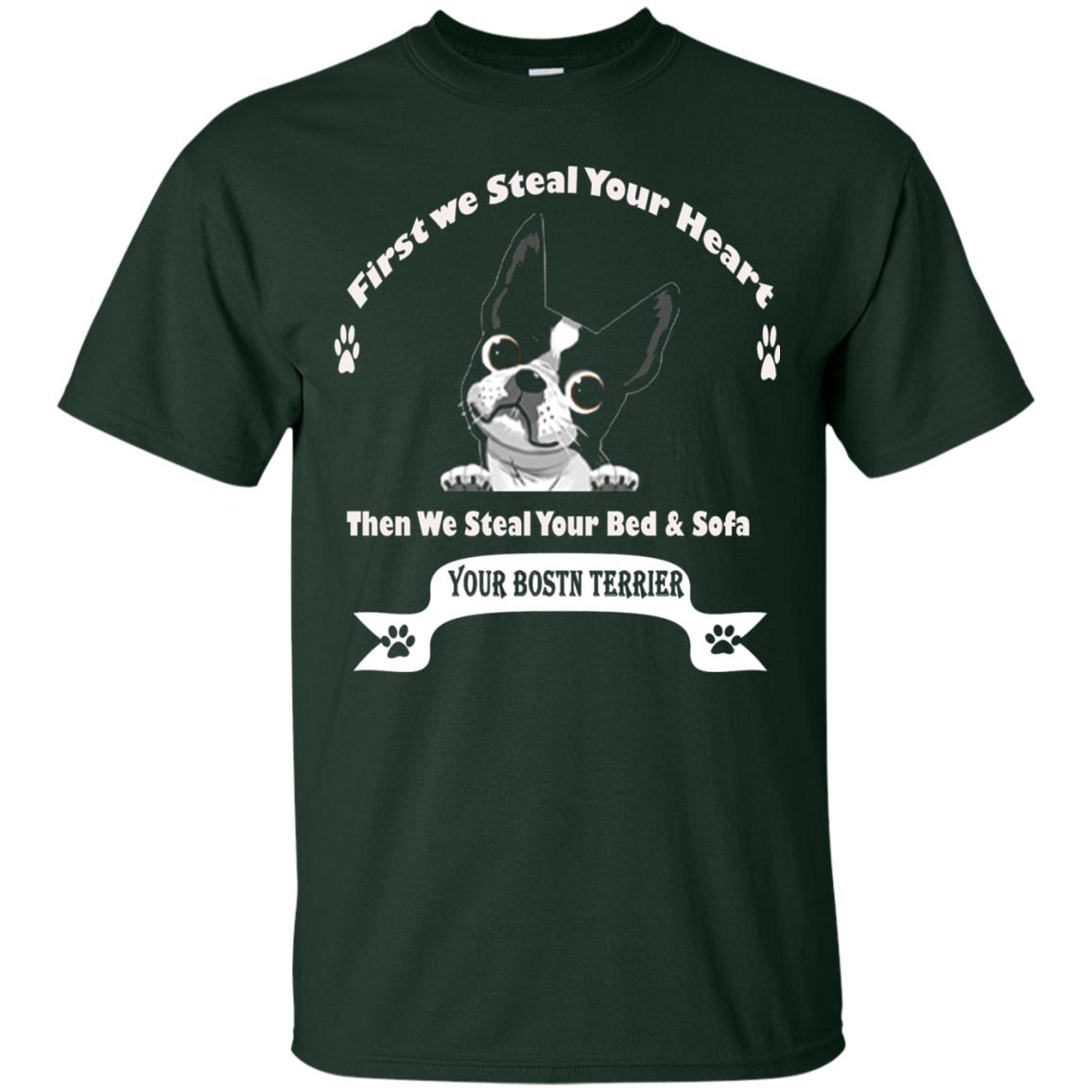 Frist We Steal Your Heart Boston Terrier T-shirt Forest