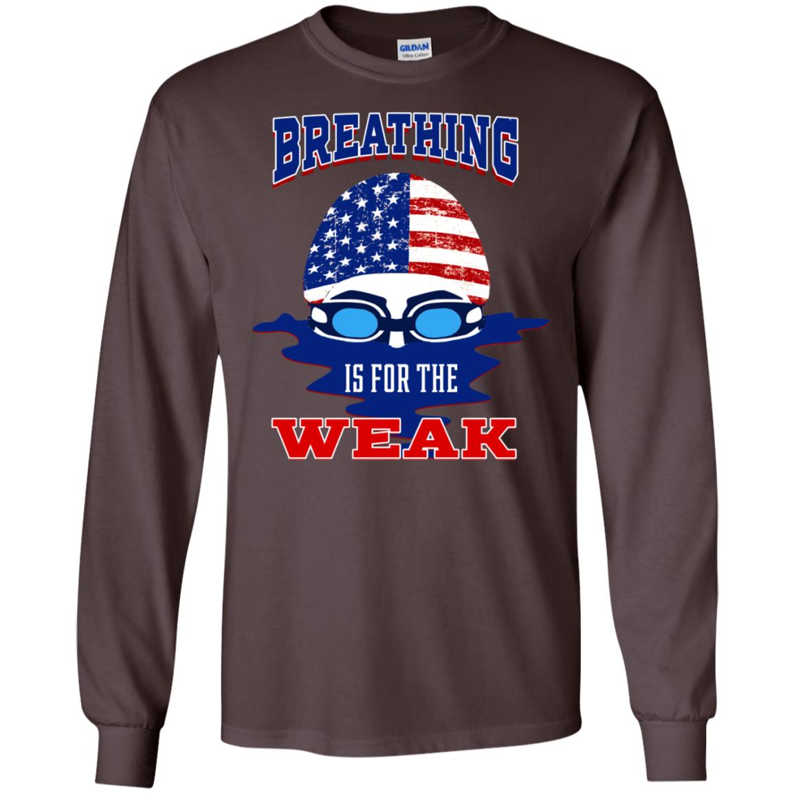 Breathing Is For The Weak Swimmer Gift Shirt Dark Chocolate