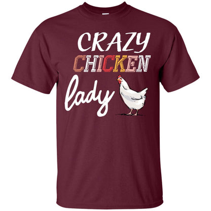Crazy Chicken Lady Chicken Shirt For Girls Womens Maroon