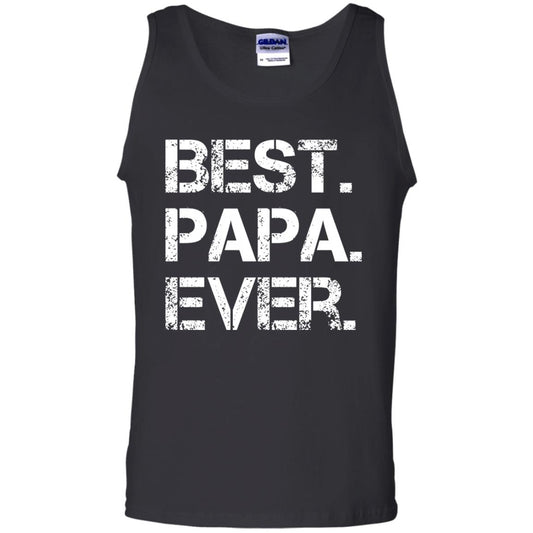 Best. Papa. Ever. Cute Father_s Day Gift T-shirt Black