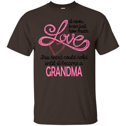 I Never Knew Just How Much Love This Heart Could Hold Until I Became A Grandma Dark Chocolate
