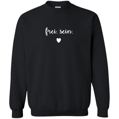 Frei Sein To Be Free German Inspirational Shirt Black