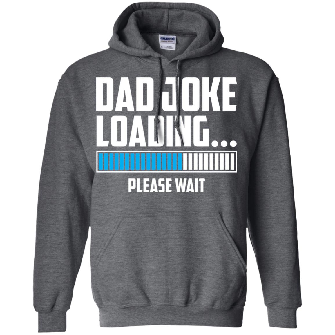 Dad Joke Loading Please Wait T-shirt Dark Heather