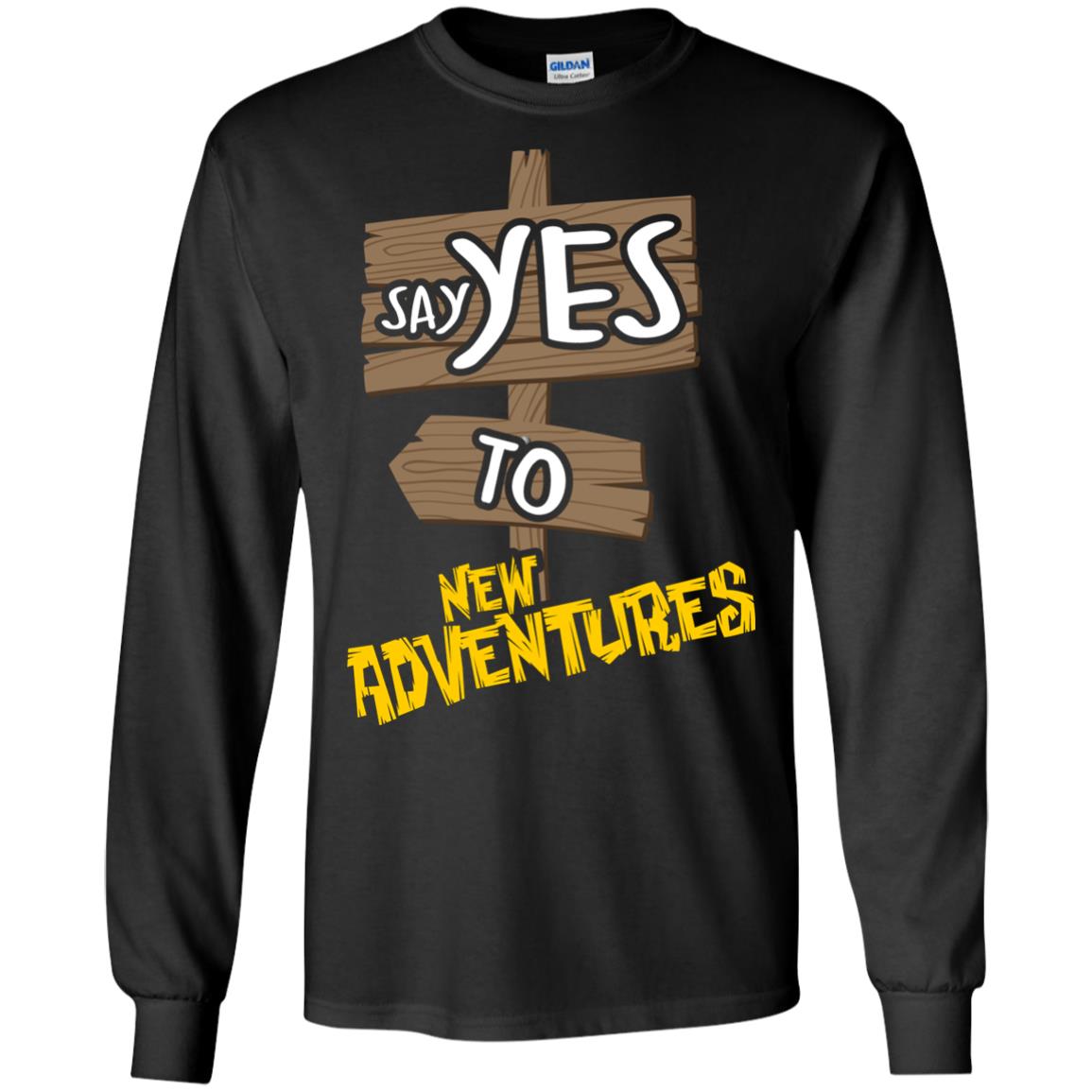 Say Yes To New Adventures Travel Explore Wanderlust Gift Shirt Black
