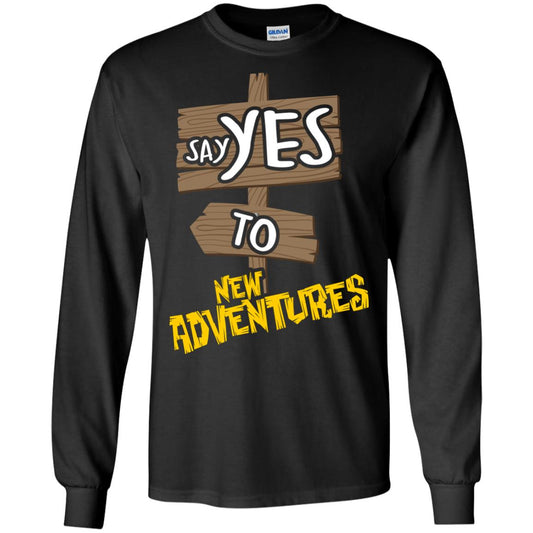 Say Yes To New Adventures Travel Explore Wanderlust Gift Shirt Black