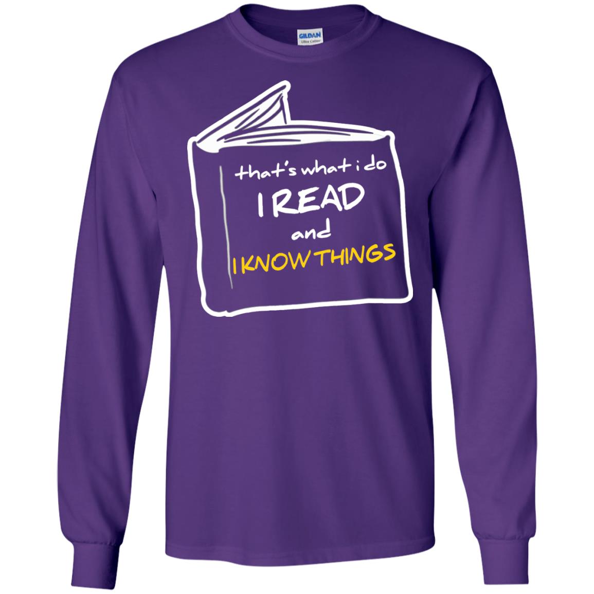 Book Lover T-shirt That's What I Do I Read And I Know Things Purple