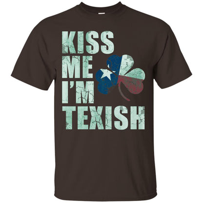 Kiss Me I_m Texish St. Patrick_s Day T-shirt Dark Chocolate