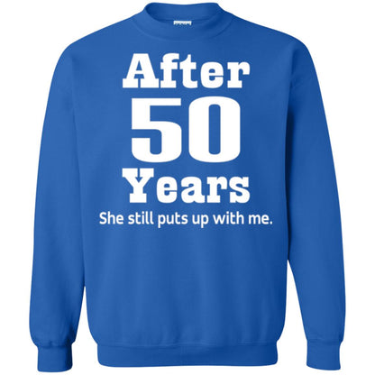 50th Anniversary T-shirt She Still Put Up With Me Royal