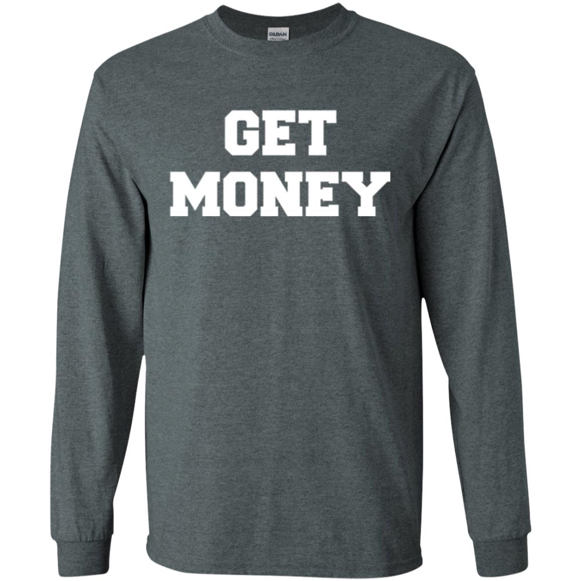 Motivational Quote T-shirt Get Money Dark Heather