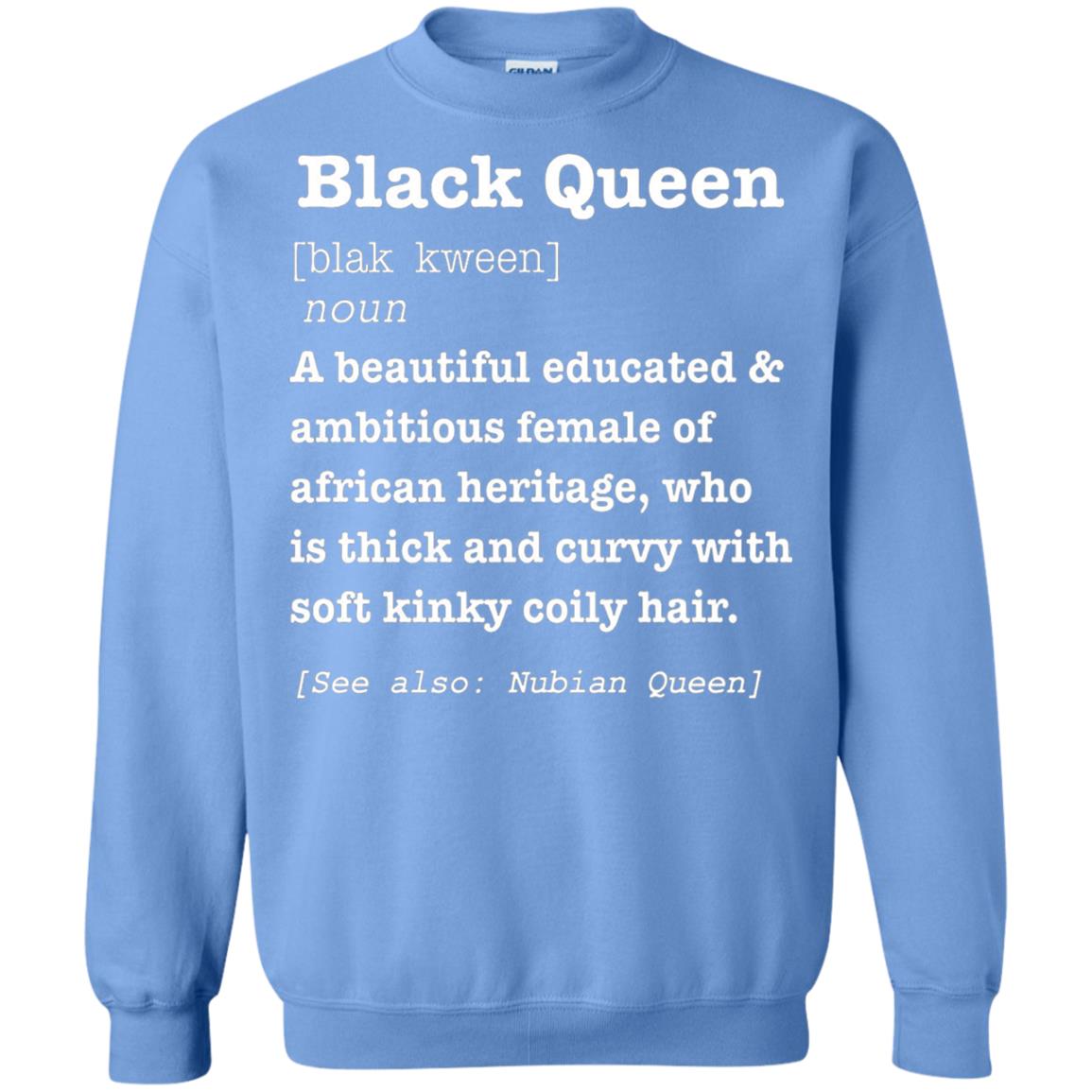 African Pride Melanin Educated T-shirt Black Queen Definition Carolina Blue