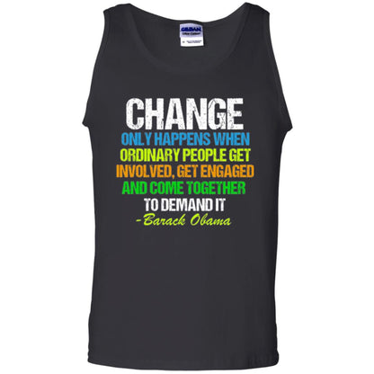 Obama Farewell Speech Change Only Happens When T-shirt Black