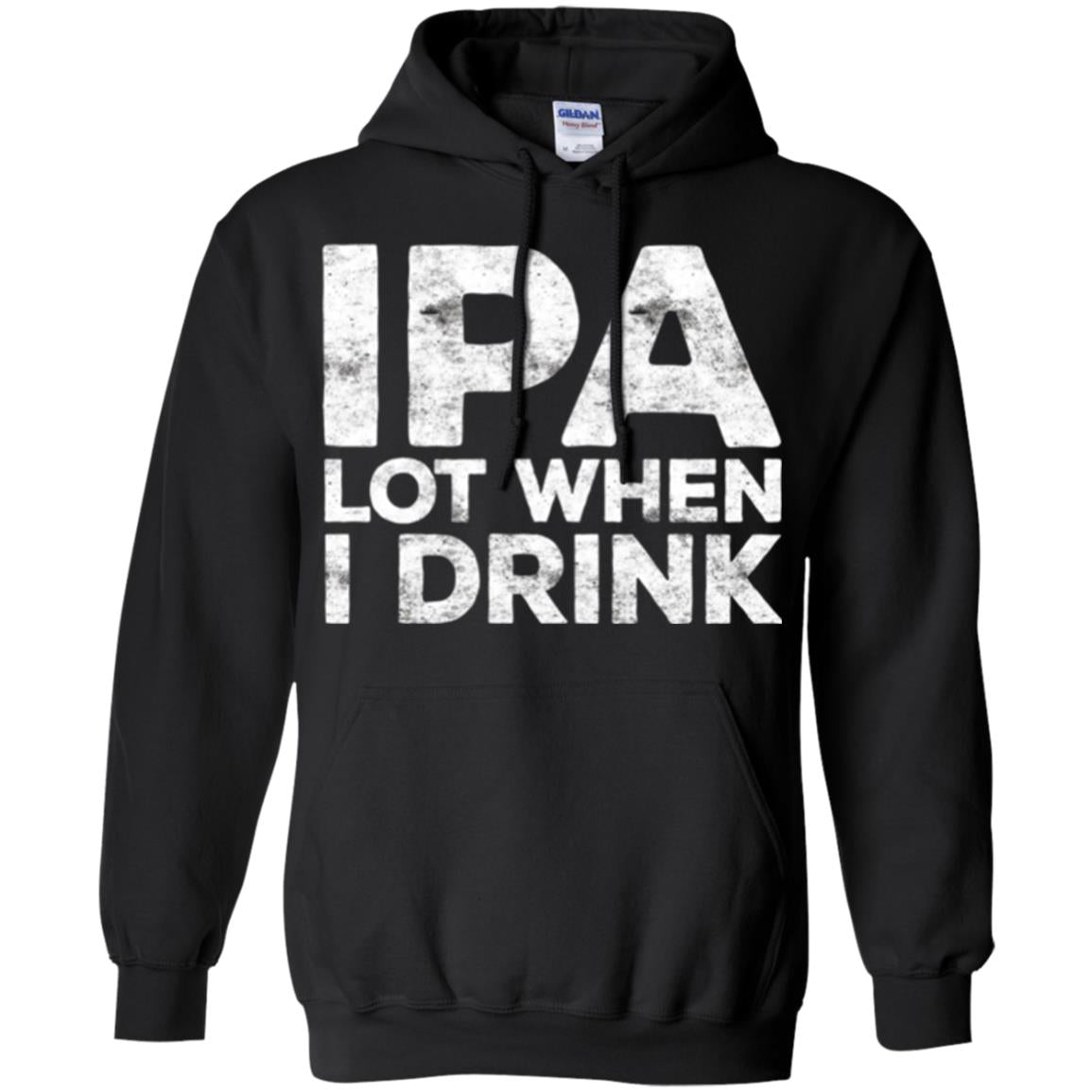 Beer Lover T-shirt Ipa Lot When I Drink Black