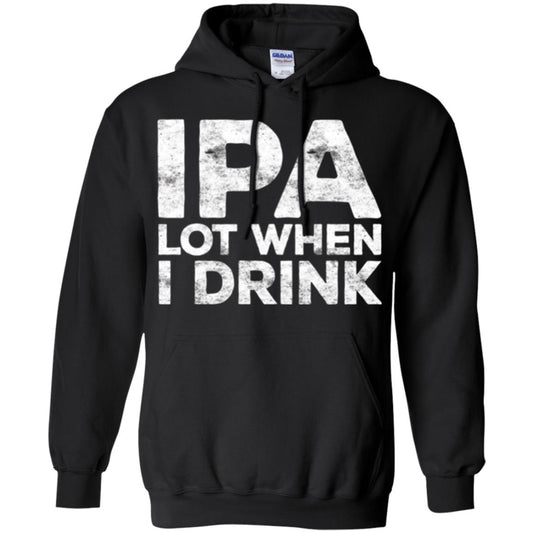 Beer Lover T-shirt Ipa Lot When I Drink Black