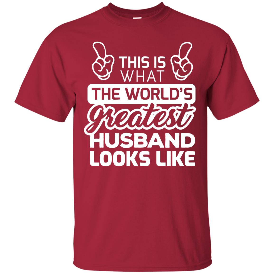 World_s Greatest Husband Best Husband Ever Looks Like T-shirt Cardinal
