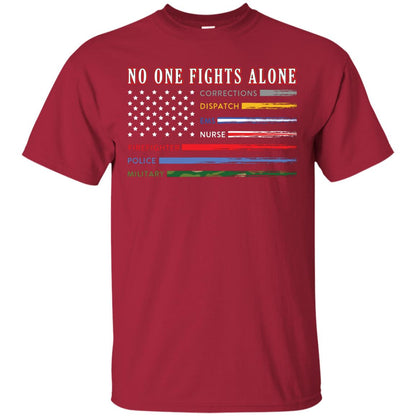 No One Fights Alone Corrections Dispatch Ems Nurse Firefight T-shirt Cardinal